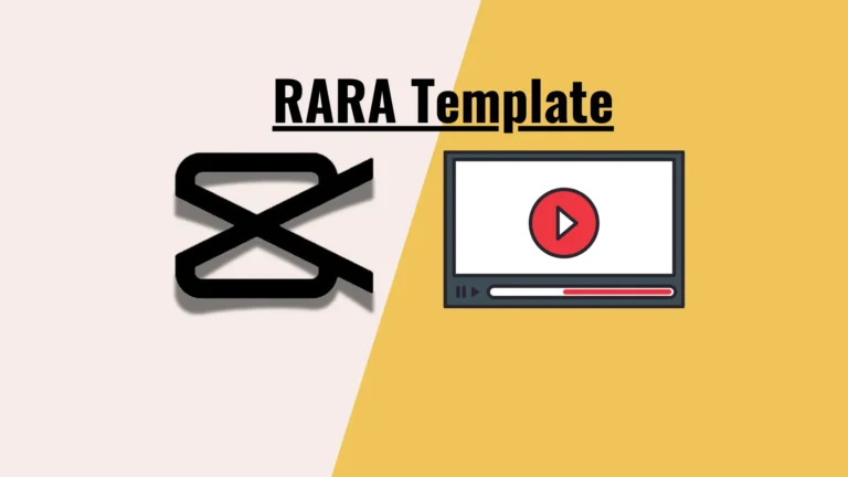 21 Rara CapCut Template Updated 2024